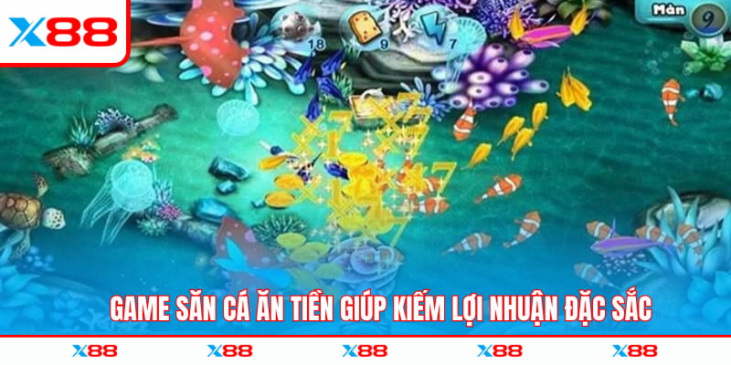 Game săn cá ăn tiền giúp kiếm lợi nhuận đặc sắc